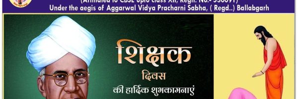 Aggarwal Public School Ballabgarh की तरफ से शिक्षक दिवस की हार्दिक शुभकामनाएं